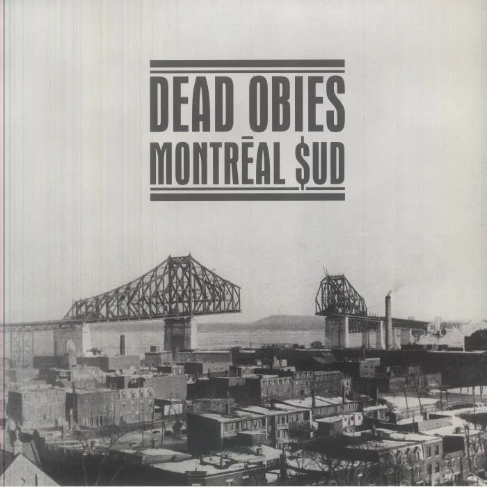 DEAD OBIES — Montreal Sud