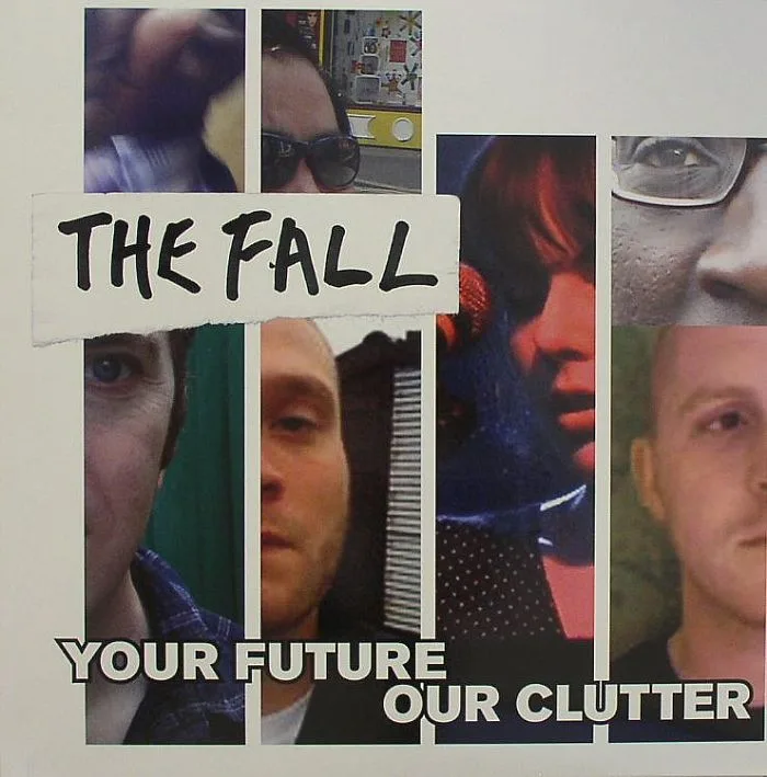 The FALL — Your Future Our Clutter