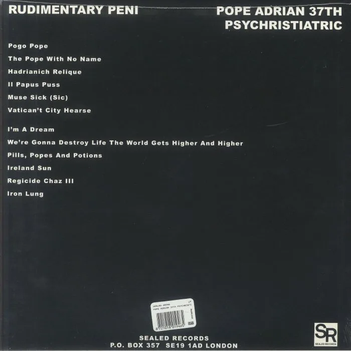 Обратная сторона обложки — RUDIMENTARY PENI — Pope Adrian 37th Psychristiatric (reissue)