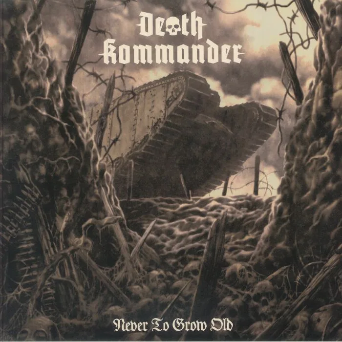 DEATH KOMMANDER — Never To Grow Old