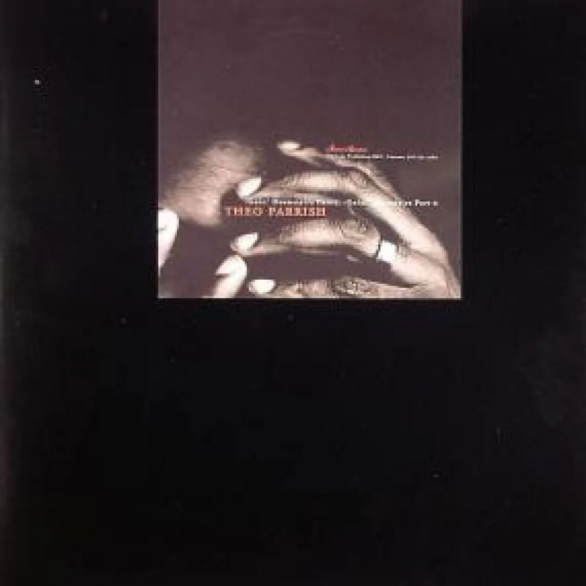 Theo Parrish — Goin Downstairs Pt. 1&2