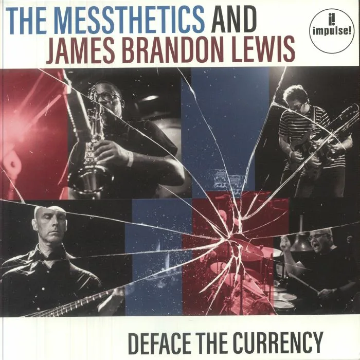 The MESSTHETICS / JAMES BRANDON LEWIS — Deface The Currency