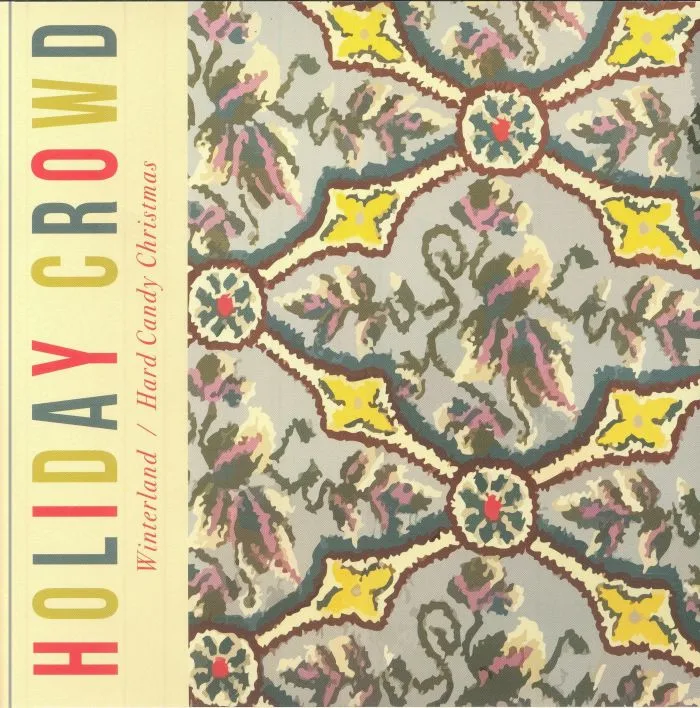 HOLIDAY CROWD — Winterland / Hard Candy Cristmas