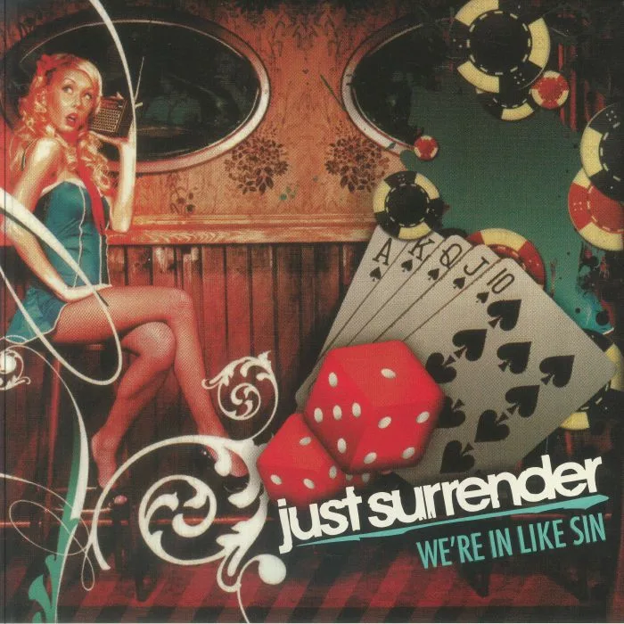 JUST SURRENDER — We're In Like Sin (reissue)