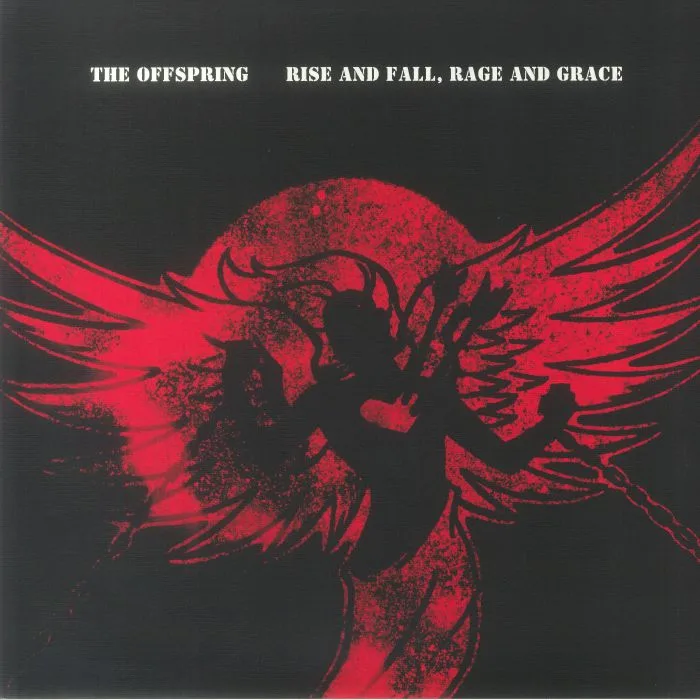 The OFFSPRING — Rise & Fall Rage & Grace (15th Anniversary Edition)