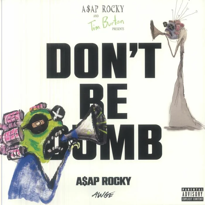 A$AP ROCKY — Don't Be Dumb