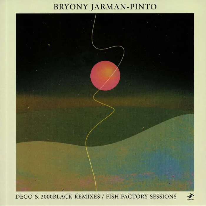 Bryony JARMAN PINTO — Dego & 2000Black Remixes / Fish Factory Sessions