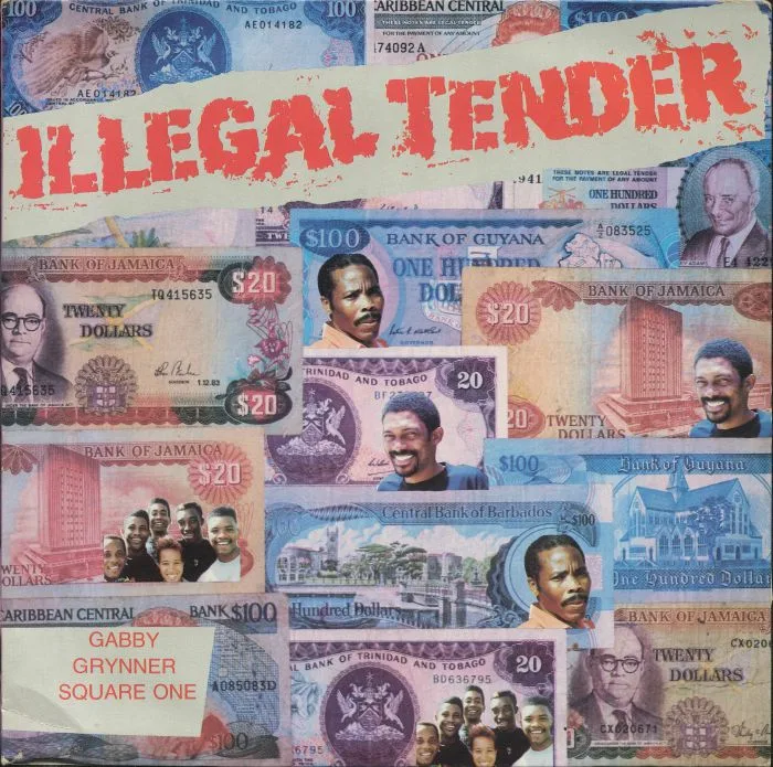 Front cover — GABBY / GRYNNER / SQUARE ONE — Illegal Tender