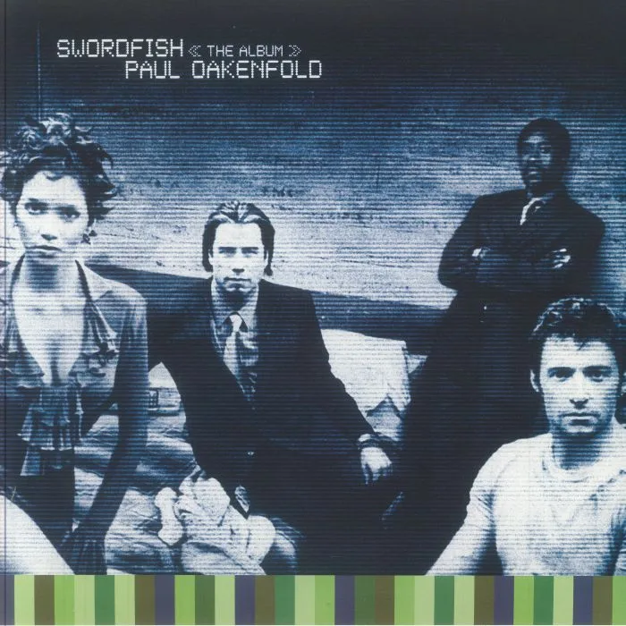 Лицевая сторона обложки — Paul OAKENFOLD — Swordfish (Soundtrack)