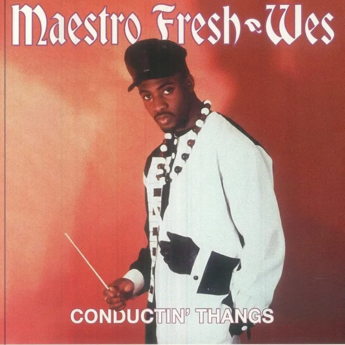 MAESTRO FRESH WES — Conductin' Thangs (reissue)