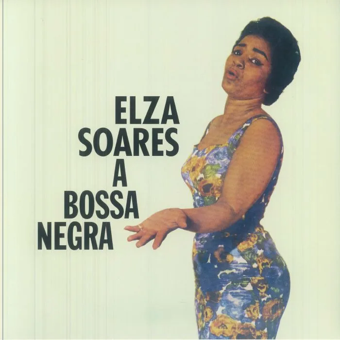 Elza SOARES — A Bossa Negra