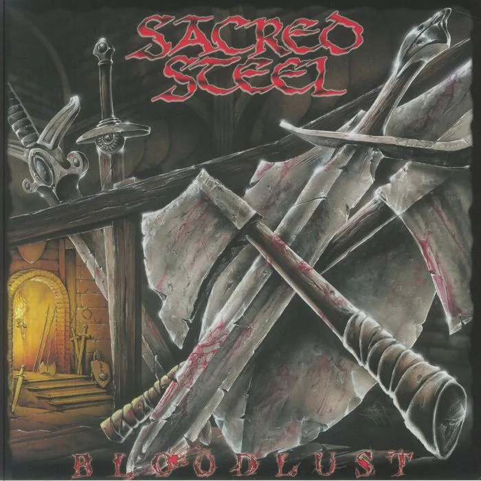 SACRED STEEL — Bloodlust (reissue)