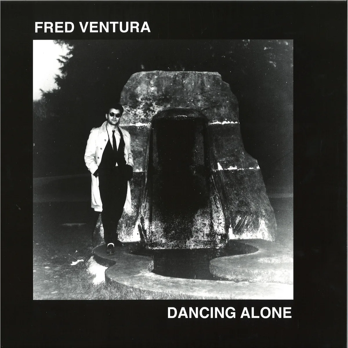 Back cover — Fred Ventura — Dancing Alone - Demo Tapes From The Vaults 1982-1984 LP
