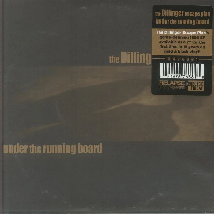 The DILLINGER ESCAPE PLAN — Under The Running Board (reissue) (Record Store Day Black Friday RSD 2025)