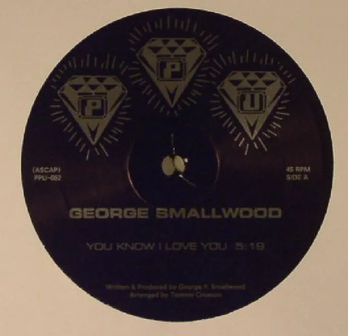 George SMALLWOOD — You Know I Love You