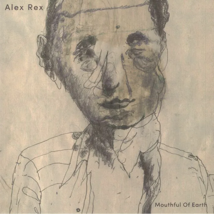 ALEX REX — Mouthful Of Earth