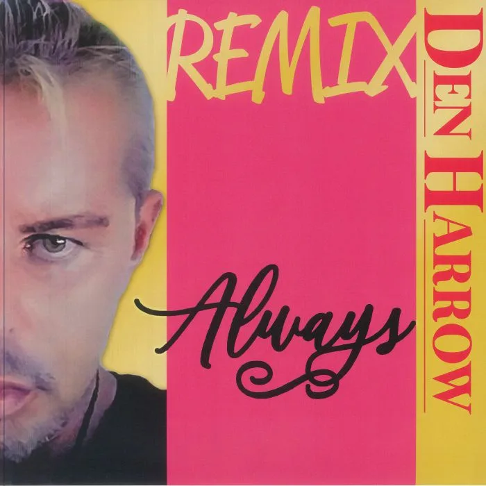 Front cover — Den HARROW — Always (remixes)