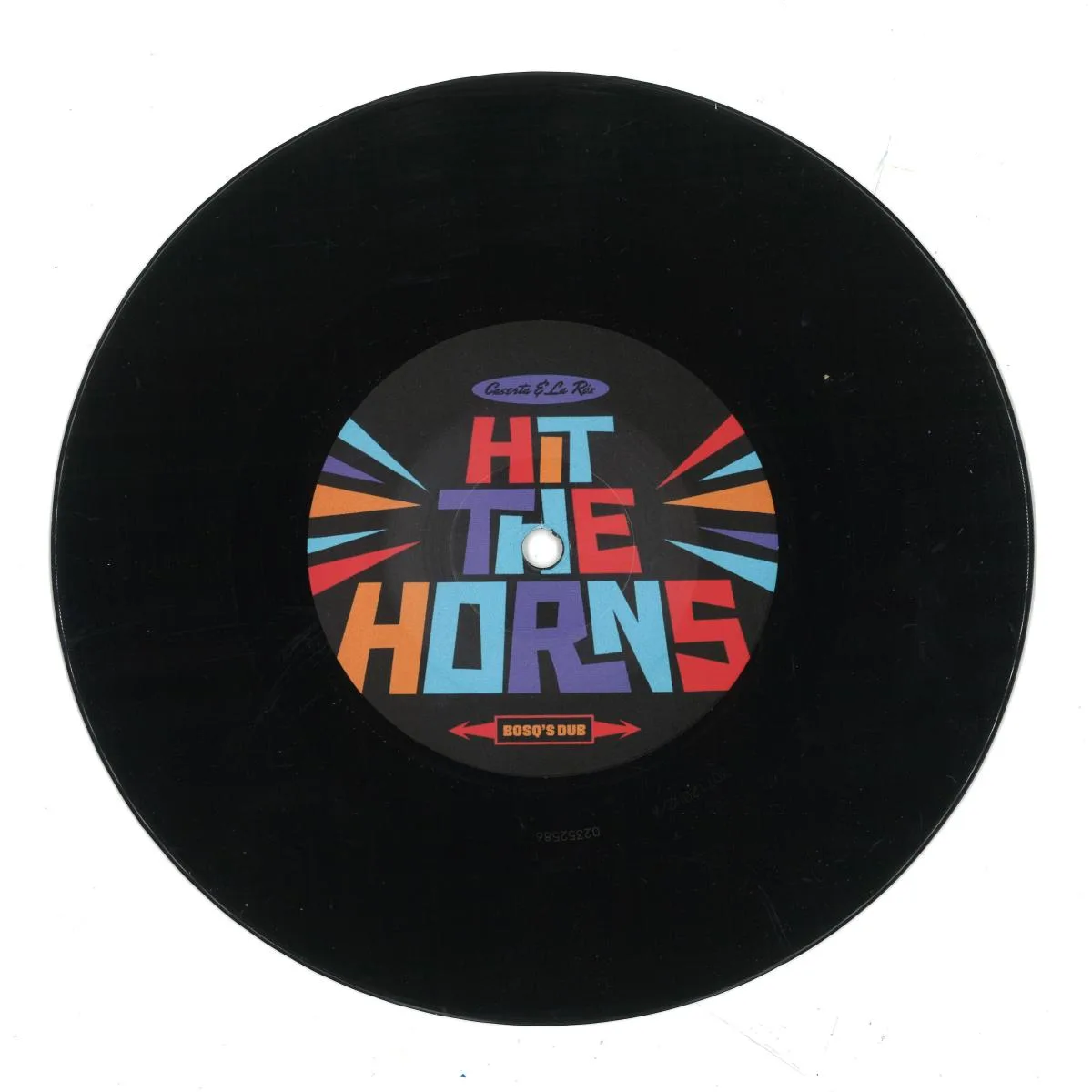 Caserta / Bosq — Hit The Horns 7"