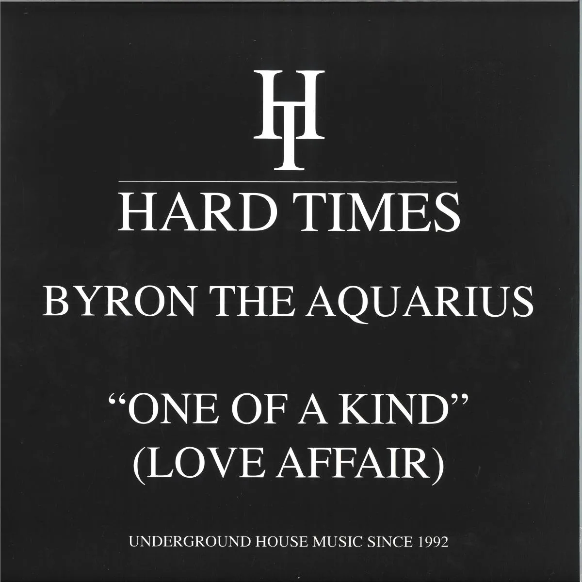 Byron The Aquarius — One Of A Kind (Love Affair)