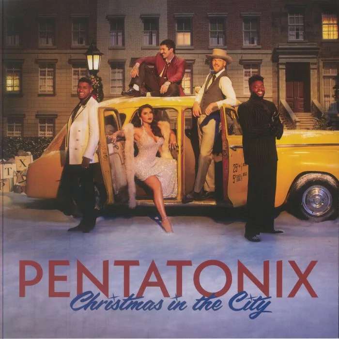 PENTATONIX — Christmas In The City
