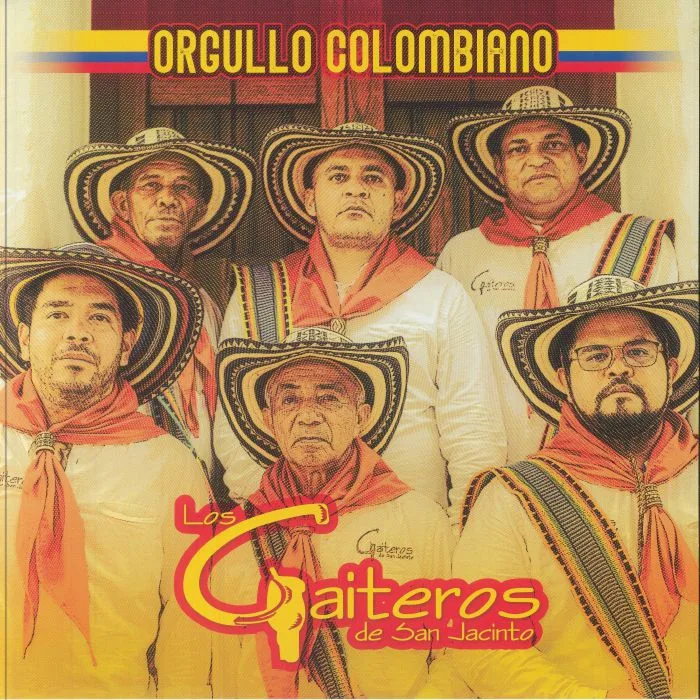 LOS GAITEROS DE SAN JACINTO — Orgullo Colombiano