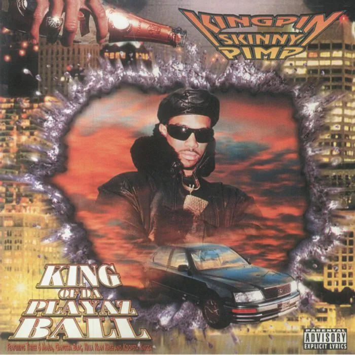 KINGPIN SKINNY PIMP — King Of Da Playaz Ball