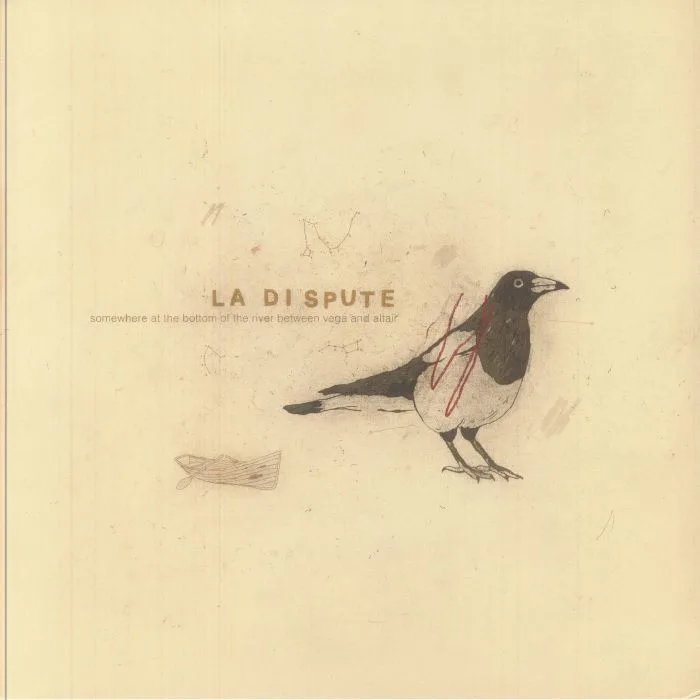 LA DISPUTE — Somewhere At The Bottom Of The River Between Vega & Altair (reissue)