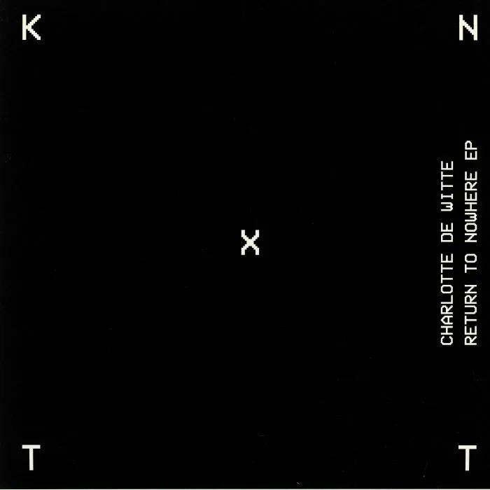 Front cover — Charlotte DE WITTE — Return To Nowhere EP