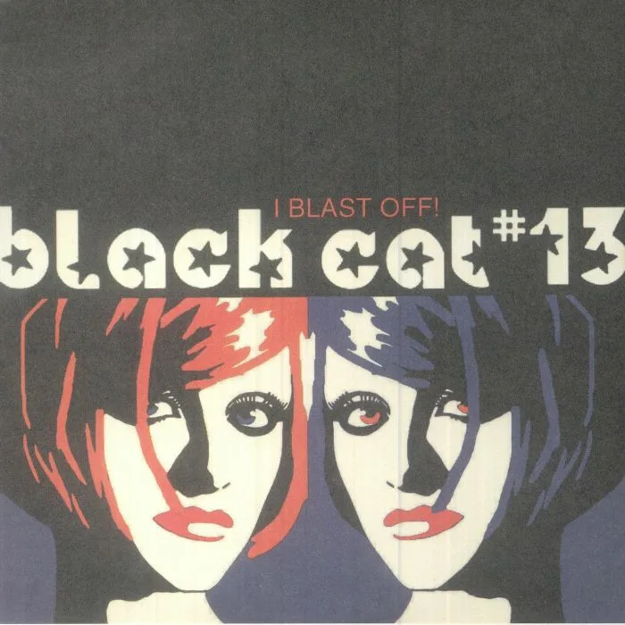 BLACK CAT 13 — I Blast Off!