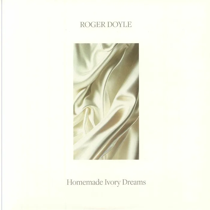 Roger DOYLE — Homemade Ivory Dreams