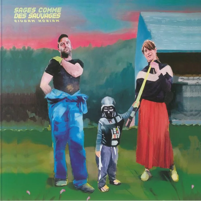 SAGES COMME DES SAUVAGES — Maison Maquis
