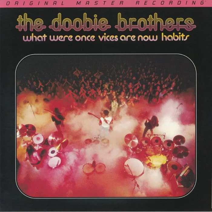 The DOOBIE BROTHERS — What Were Once Vices Are Now Habits