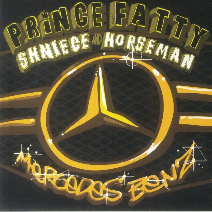 PRINCE FATTY feat SHNIECE / HORSEMAN — Mercedes Benz