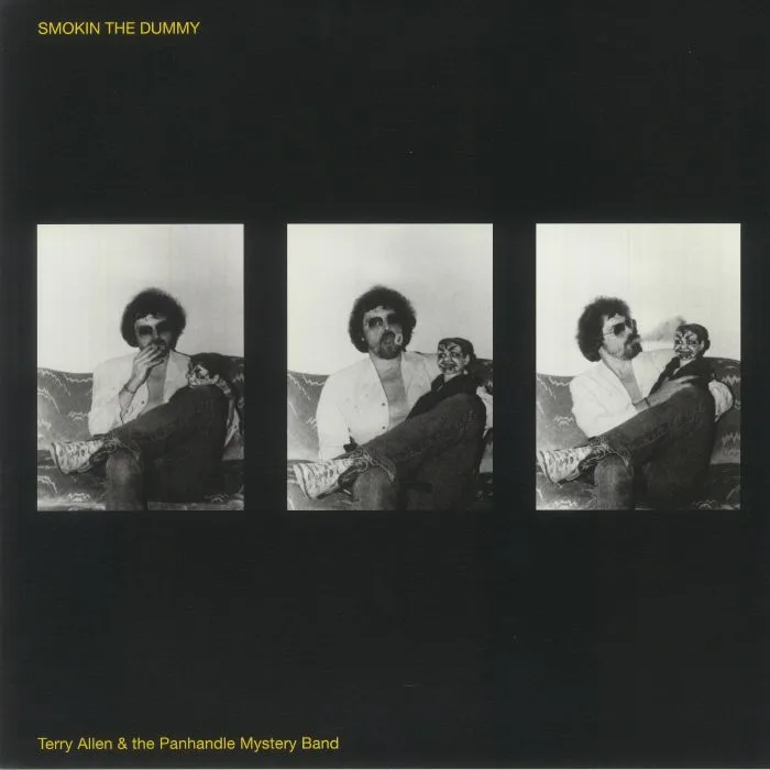Terry ALLEN / THE PANHANDLE MYSTERY BAND — Smokin The Dummy (remastered)