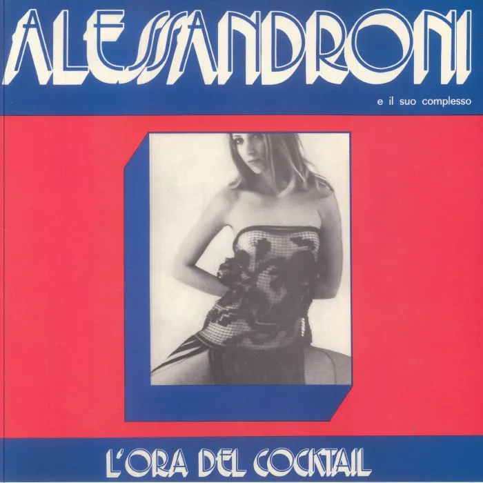 Alessandro ALESSANDRONI — L'Ora Del Cocktail (Record Store Day RSD 2025)