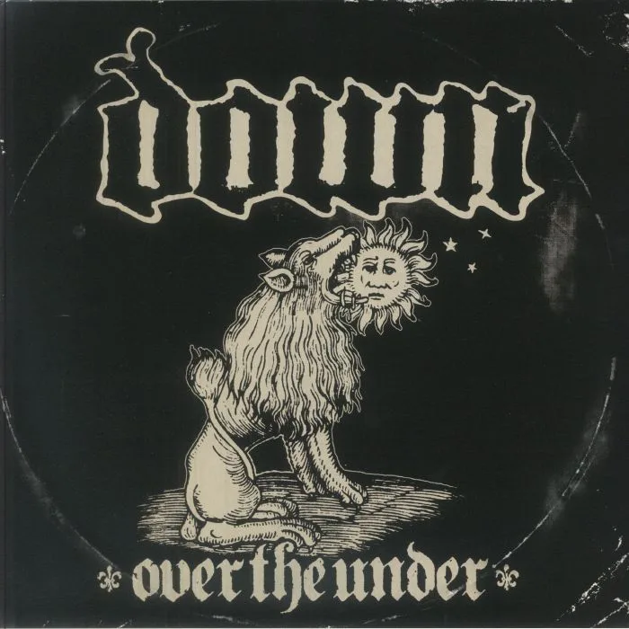 DOWN — Over The Under (remastered)