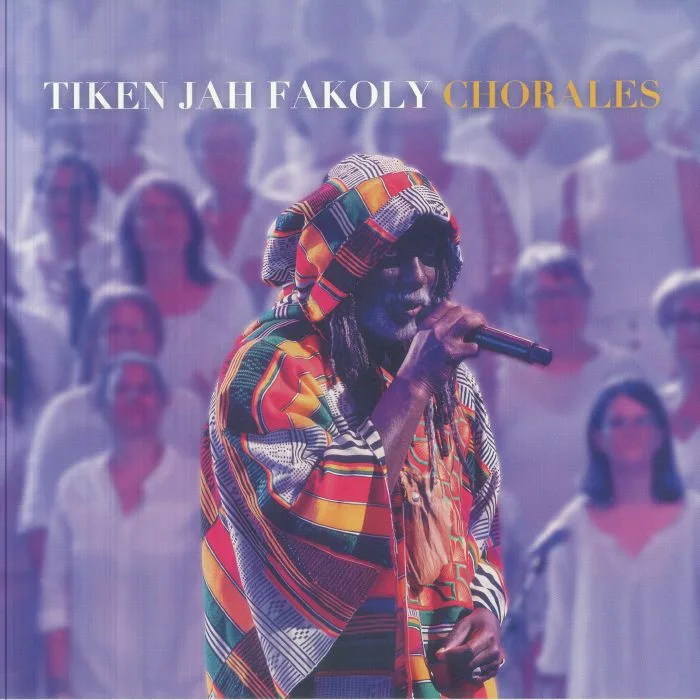 Front cover — Tiken Jah FAKOLY / LA CHORALE DE L'INSAAC / LE GRAND CHOEUR DES NUITS DE CHAMPANGE — Chorales