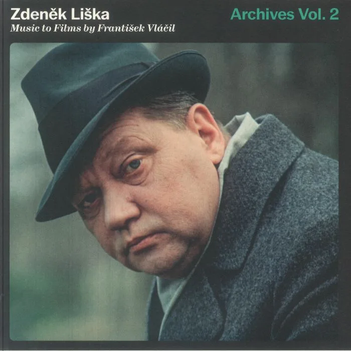 Zdenek LISKA — Music To Films By Frantisek Vlacil: Archives Vol 2