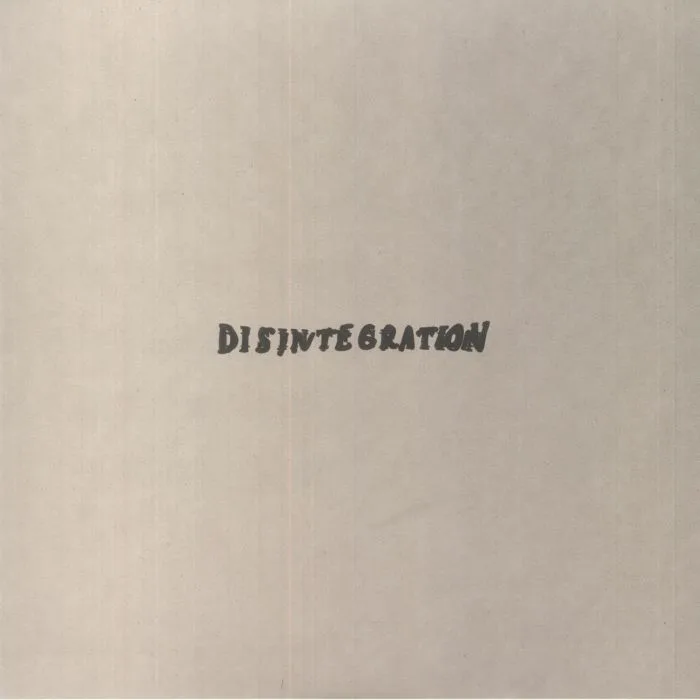DISINTEGRATION — Time Moves For Me