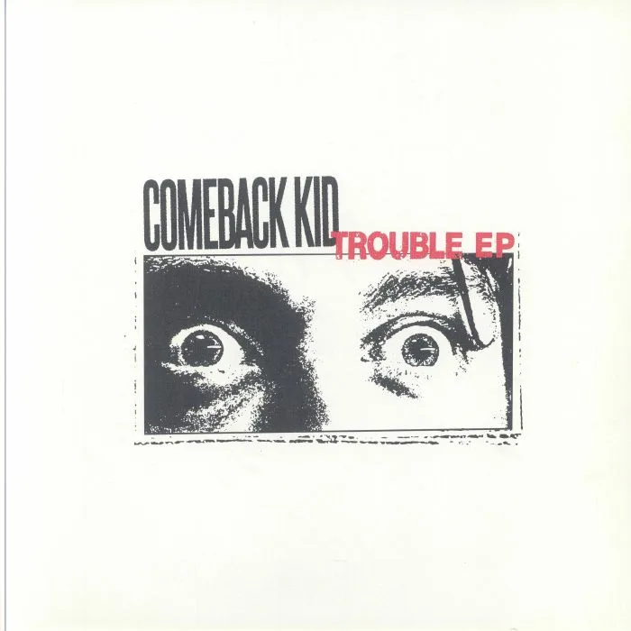 COMEBACK KID — Trouble EP