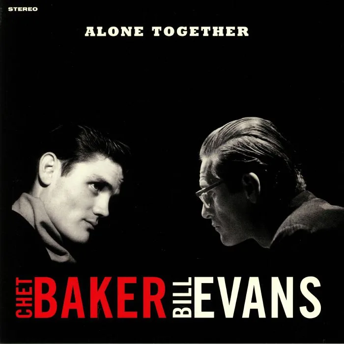 Лицевая сторона обложки — Chet BAKER / BILL EVANS — Alone Together
