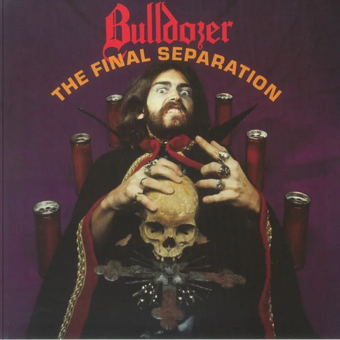 BULLDOZER — The Final Separation
