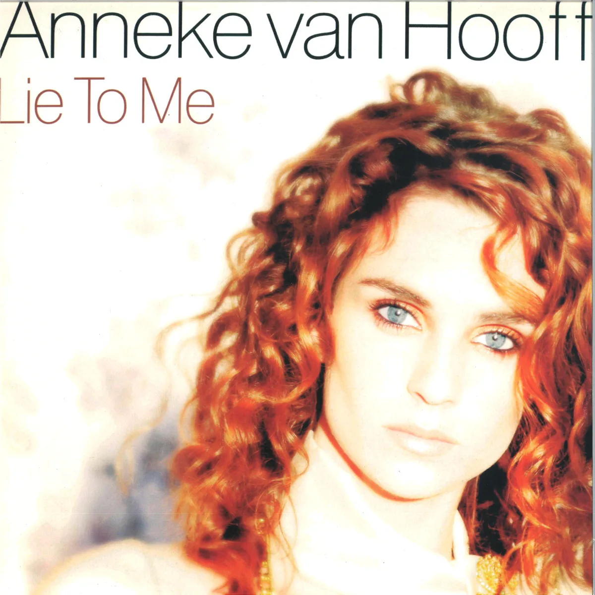 Anneke Van Hooff — Lie To Me