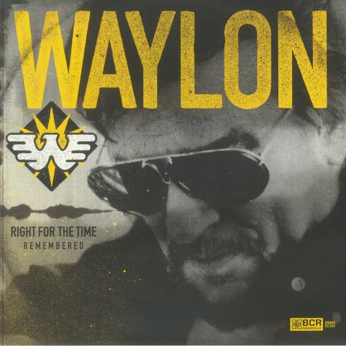 Waylon JENNINGS — Right For The Time: Remembered
