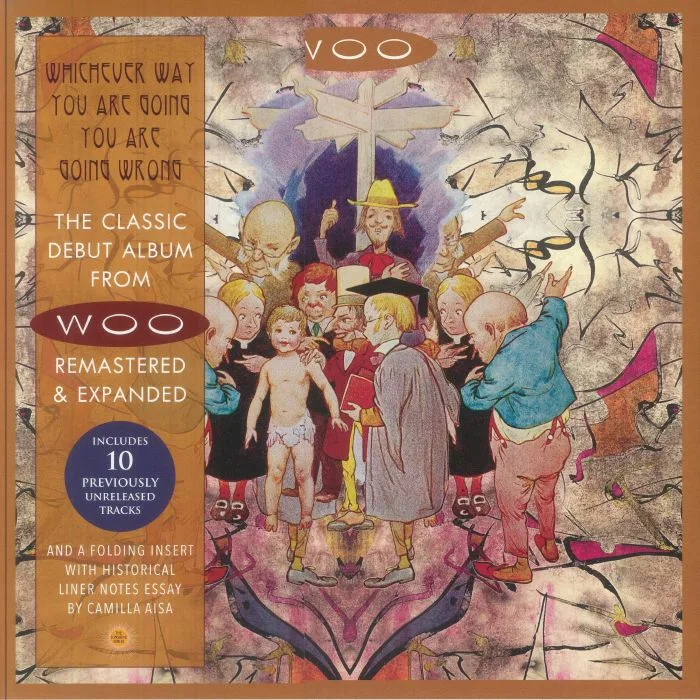 WOO — Whichever Way You Are Going You Are Going Wrong (remastered)
