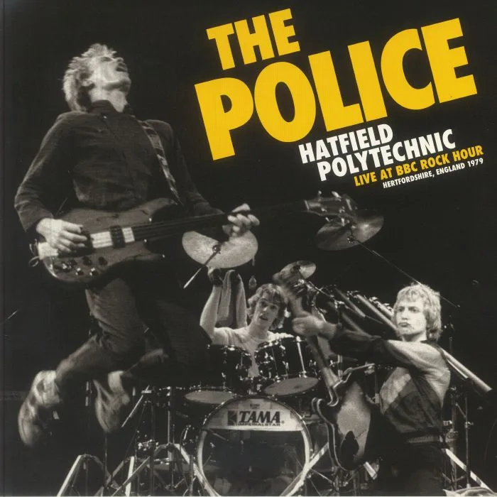 The POLICE — Hatfield Polytechnic: Live At BBC Rock Hour 1979