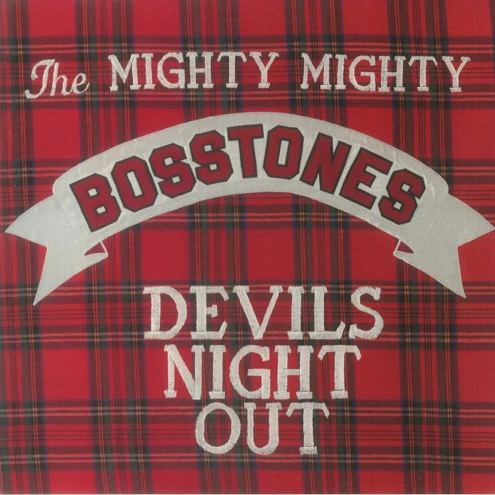 The MIGHTY MIGHTY BOSSTONES — Devils Night Out (reissue)