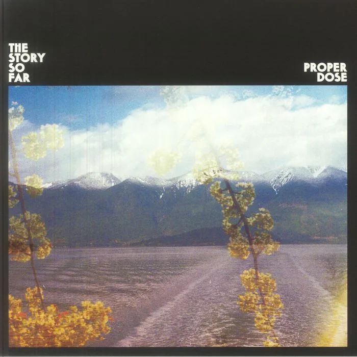 The STORY SO FAR — Proper Dose
