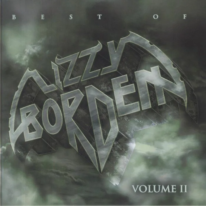 Lizzy BORDEN — Best Of Lizzy Borden Vol II