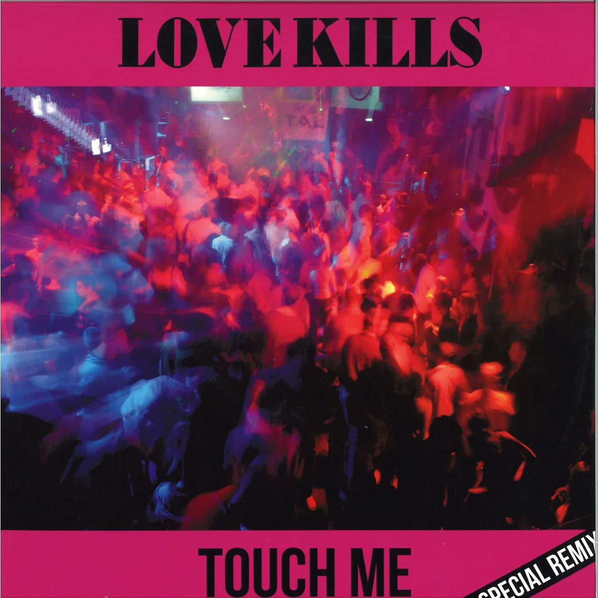 Love Kills — Touch Me EP